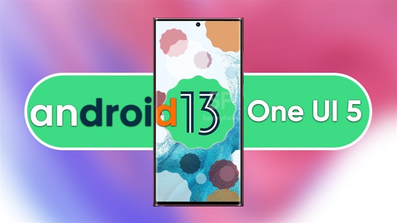 Samsung cập nhật Android 13 One UI 5.0