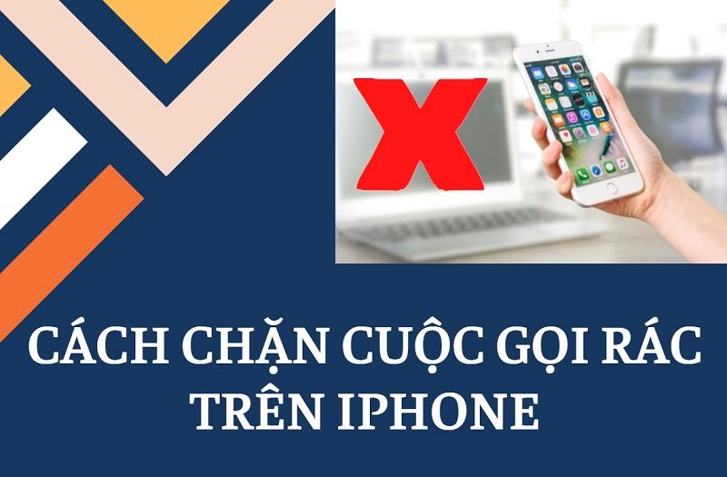 Cách chặn cuộc gọi rác trên iPhone