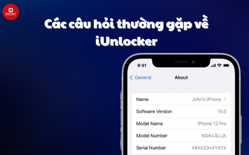 Các câu hỏi thường gặp về iUnlocker