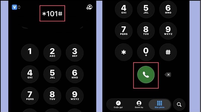 Tại bàn phím gọi điện, nhập mã *101#
