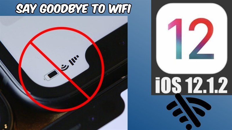 ios 12.1.2 gặp lỗi kết nối wifi