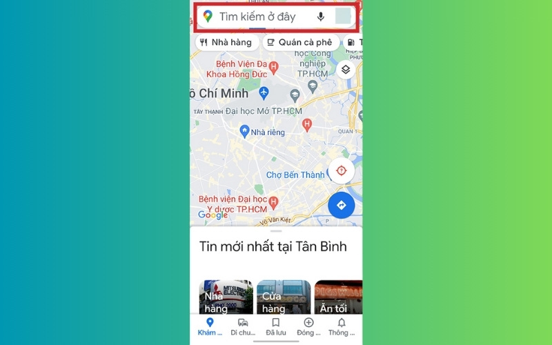 Cách sử dụng Google Map trên điện thoại bước 2