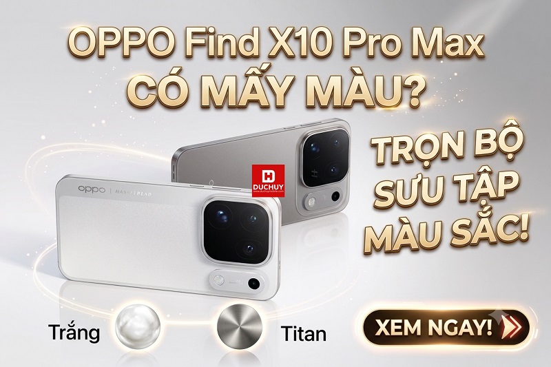 OPPO Find X10 Pro Max có mấy màu