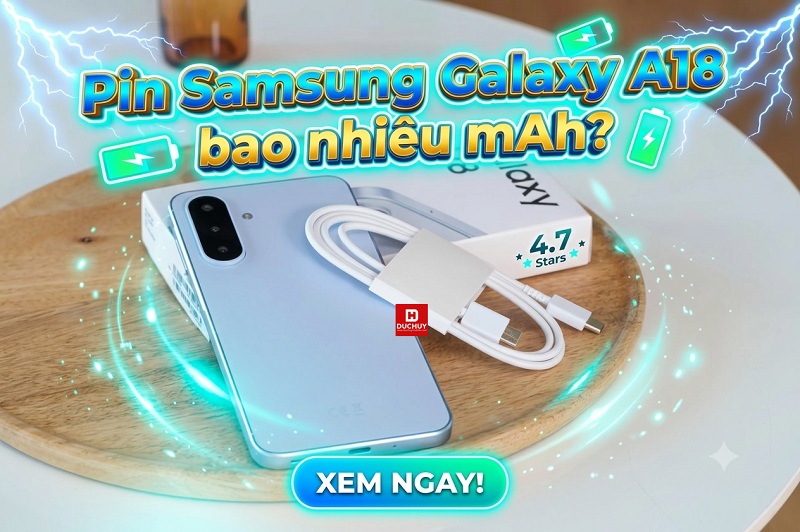 Pin Samsung Galaxy A18 bao nhiêu mAh