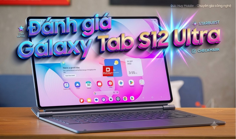 Đánh giá Galaxy Tab S12 Ultra
