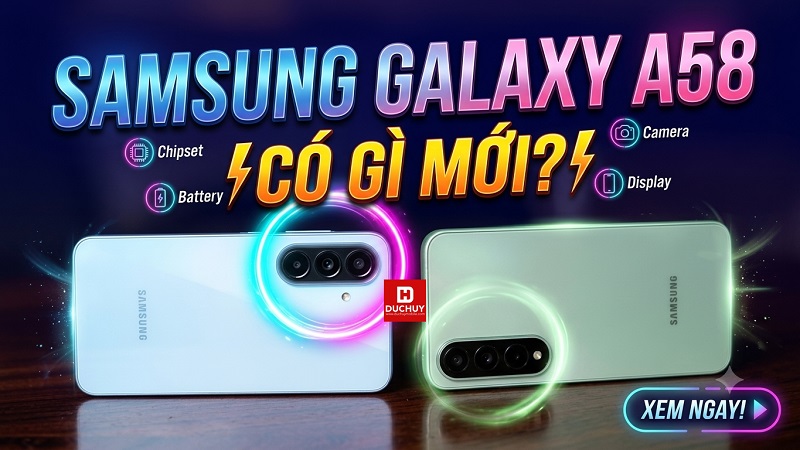 Samsung Galaxy A58 có gì mới