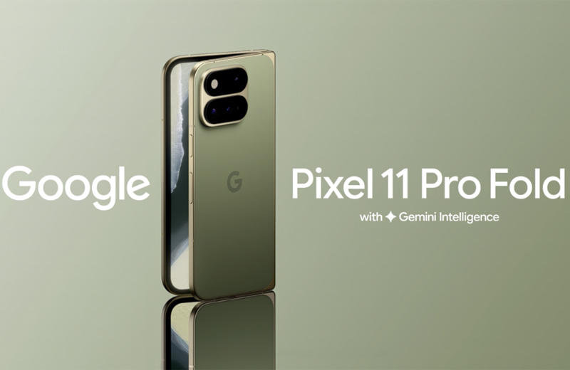 Google Pixel 11 Pro Fold chính thức ra mắt 
