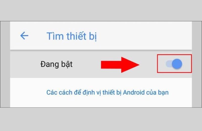 Bật chức năng Tìm thiết bị.