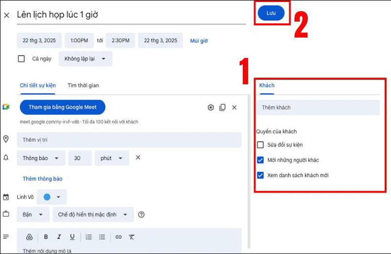 Tại mục Thêm khách, bạn hãy nhập địa chỉ email của những người tham gia để gửi lời mời