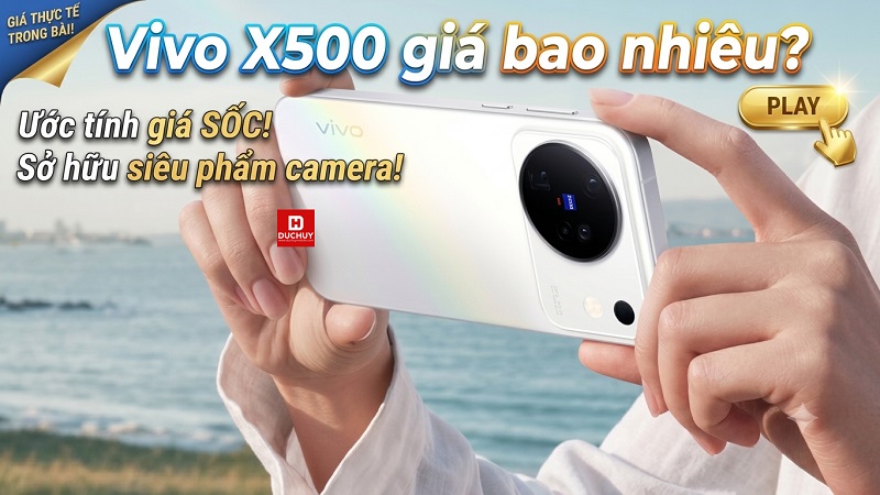 Vivo X500 giá bao nhiêu