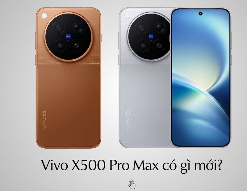 Vivo X500 Pro Max có gì mới