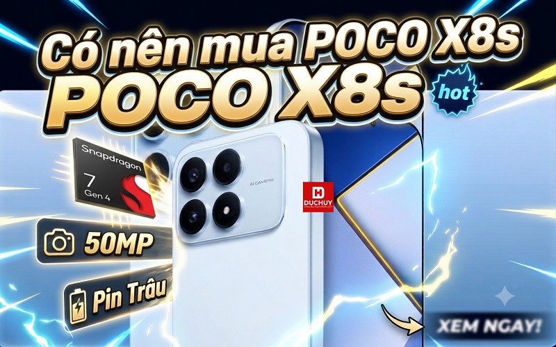 Có nên mua POCO X8s 5G
