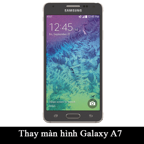 Thay màn hình, mặt kính Samsung Galaxy A7