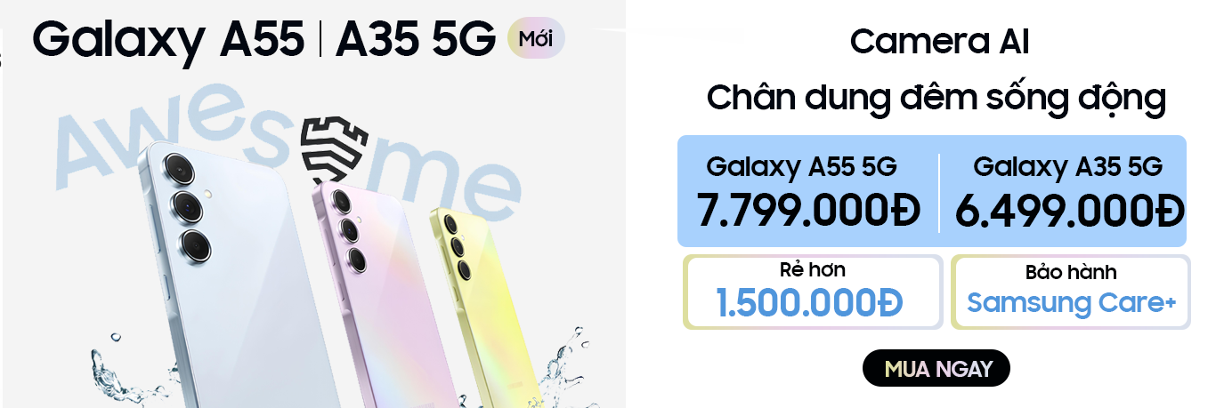 Galaxy A55 | A35 5G Giá Rẻ Vô Địch