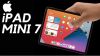 iPad Mini 7 khi nào ra mắt? Thời gian Chính thức iPad Mini 7 khi nào ra mắt? Thời gian Chính thức