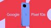 Google Pixel 10a giá bao nhiêu, có đáng mua không?