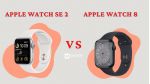 So sánh Apple Watch SE 2 vs Apple Watch S8: Đâu là sự lựa chọn phù hợp cho bạn