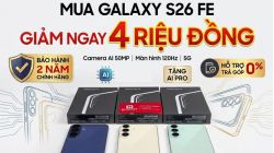 Galaxy S26 FE giảm 4 triệu, tặng bảo hành 2 năm, AI Pro tại Đức Huy Mobile