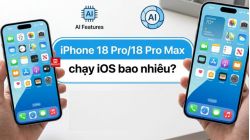iPhone 18 Pro/18 Pro Max chạy iOS bao nhiêu?