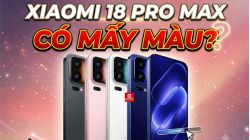 Xiaomi 18 Pro Max có mấy màu? Đủ 5 màu cực đẹp