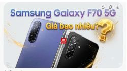 Samsung Galaxy F70 5G giá bao nhiêu? Bảng giá mới