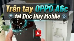 Trên tay OPPO A6c tại Đức Huy Mobile: Pin 7.000mAh