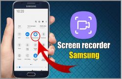Hướng dẫn chi tiết cách ghi màn hình Samsung siêu đơn giản Hướng dẫn chi tiết cách ghi màn hình Samsung siêu đơn giản