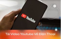 Cách tải video YouTube về điện thoại nhanh chóng, đơn giản nhất Cách tải video YouTube về điện thoại nhanh chóng, đơn giản nhất