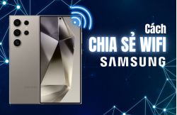 Cách chia sẻ wifi trên Samsung đơn giản, ai cũng có thể thực hiện tại nhà Cách chia sẻ wifi trên Samsung đơn giản, ai cũng có thể thực hiện tại nhà