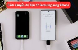 Cách chuyển dữ liệu từ Samsung sang iPhone nhanh chóng và an toàn Cách chuyển dữ liệu từ Samsung sang iPhone nhanh chóng và an toàn