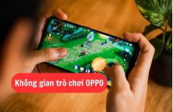 Không gian trò chơi OPPO là gì? Các tính năng nổi bật Không gian trò chơi OPPO là gì? Các tính năng nổi bật