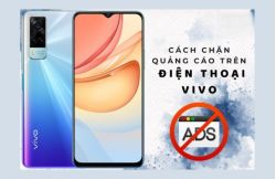 Hướng dẫn cách tắt quảng cáo trên điện thoại Vivo hiệu quả nhất Hướng dẫn cách tắt quảng cáo trên điện thoại Vivo hiệu quả nhất