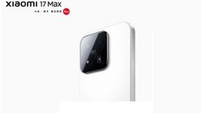 Xiaomi 17 Max có gì mới? Loạt nâng cấp nổi bật