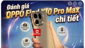Đánh giá OPPO Find X10 Pro Max có đáng mua?
