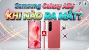 Samsung Galaxy A58 khi nào ra mắt tại Việt Nam?