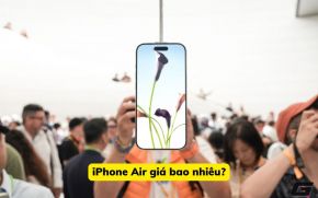 iPhone Air giá bao nhiêu? Bảng giá chính thức 2025