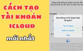 Cách tạo iCloud mới trên iPhone, iPad: Hướng dẫn chi tiết từ A-Z