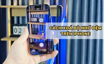 5 cách xoá bộ nhớ đệm iPhone giúp máy chạy mượt tức thì