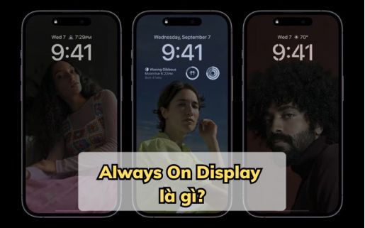 Always On Display là gì? Có thực sự gây hao pin như lời đồn?